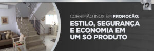 Corrimão Inox em promoção