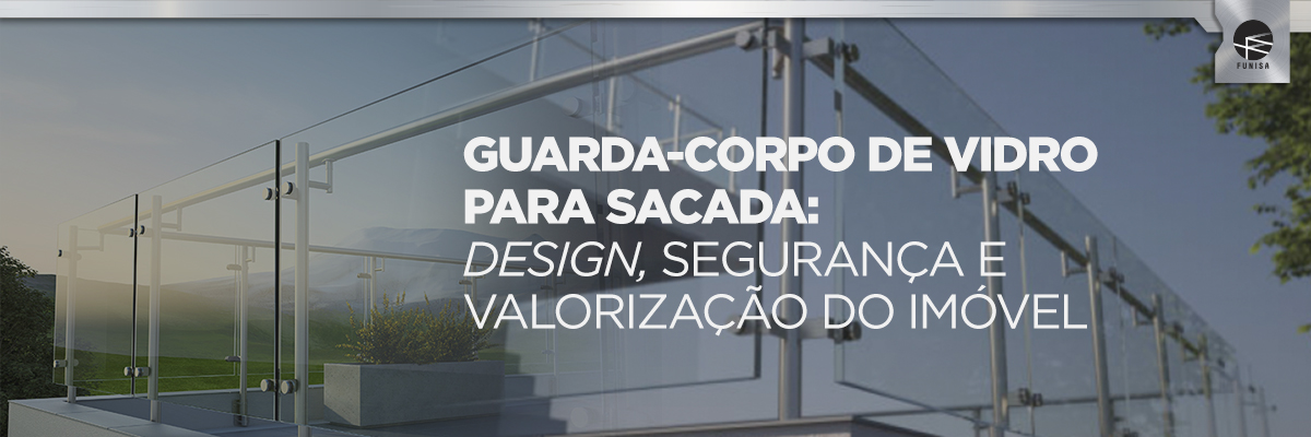 Guarda-corpo de vidro para sacada
